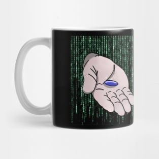 Do you want the red or the blue pill? Mug